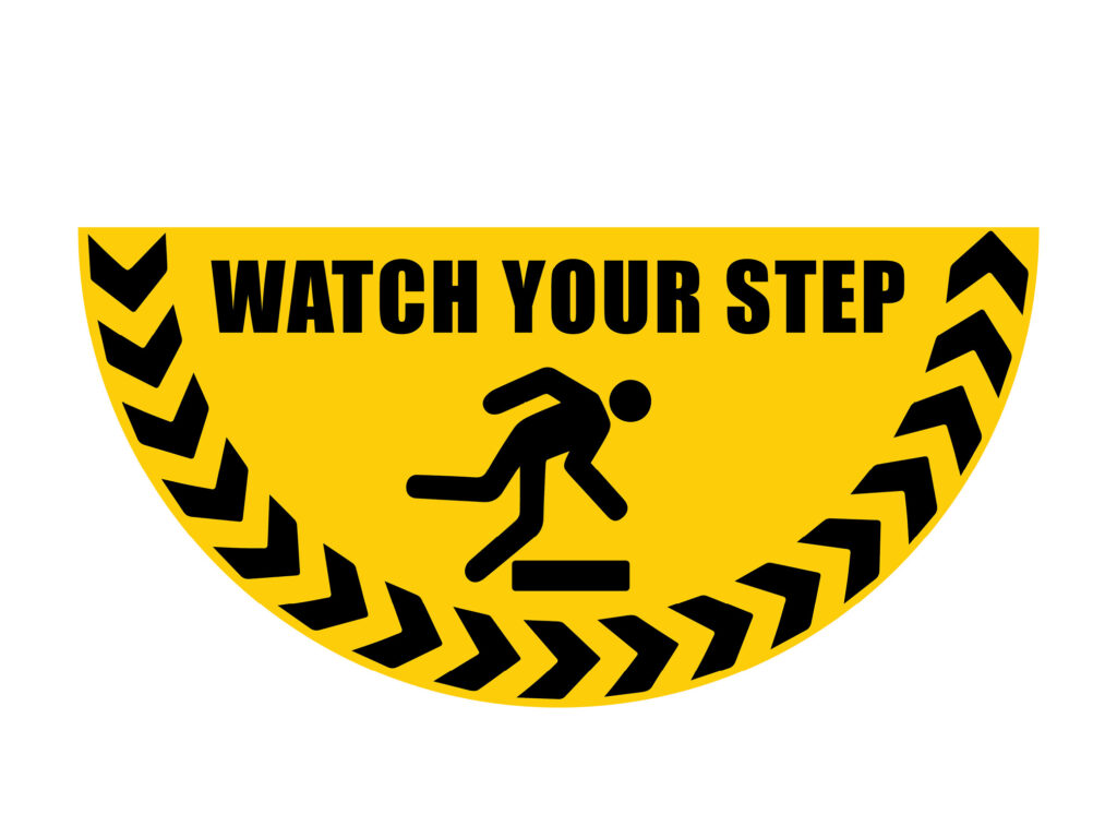 Watch your step warning sign